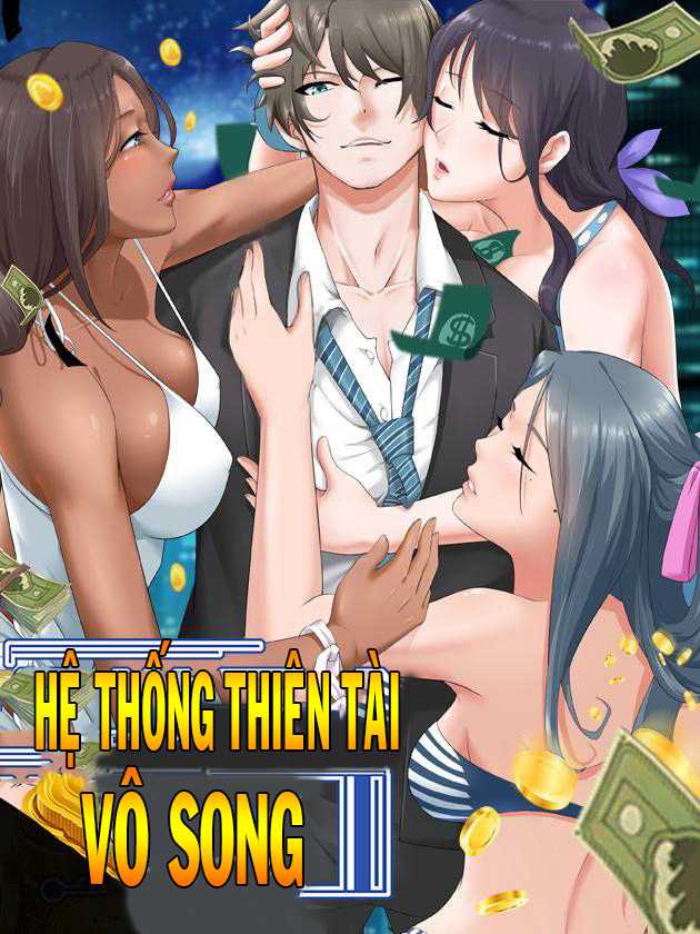 Hệ Thống Thiên Tài Vô Song (Dịch)